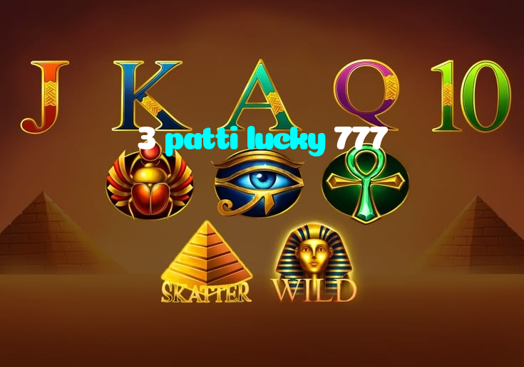3 patti lucky 777